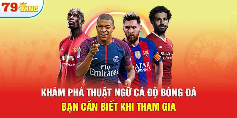 thuật ngữ cá độ bóng đá